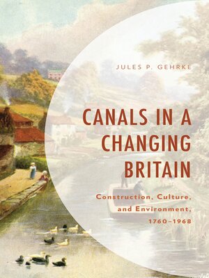 cover image of Canals in a Changing Britain